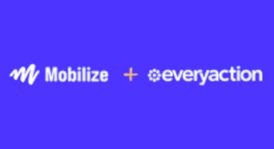 EveryAction Invests in Innovation With Acquisition of Mobilize